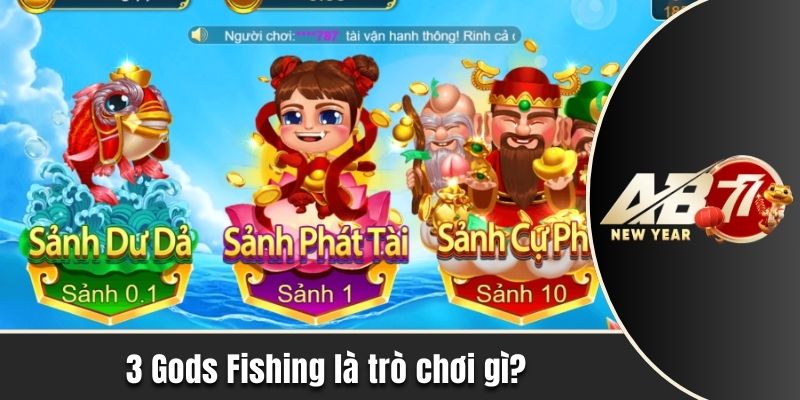 3 Gods Fishing là trò chơi gì?