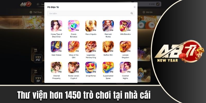 Thư viện hơn 1450 trò chơi tại nhà cái