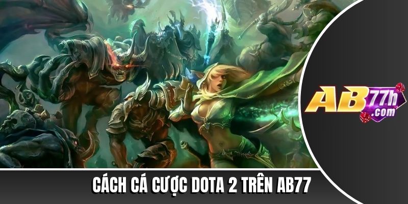 Cá cược Dota 2
