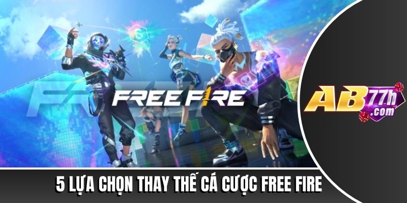 Cá cược Free Fire