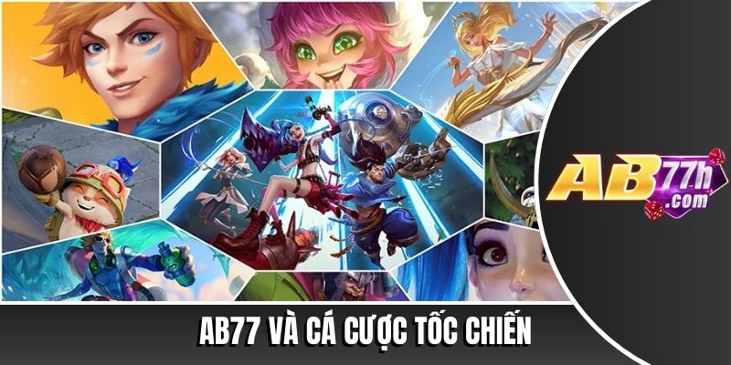 Cá Cược Tốc Chiến