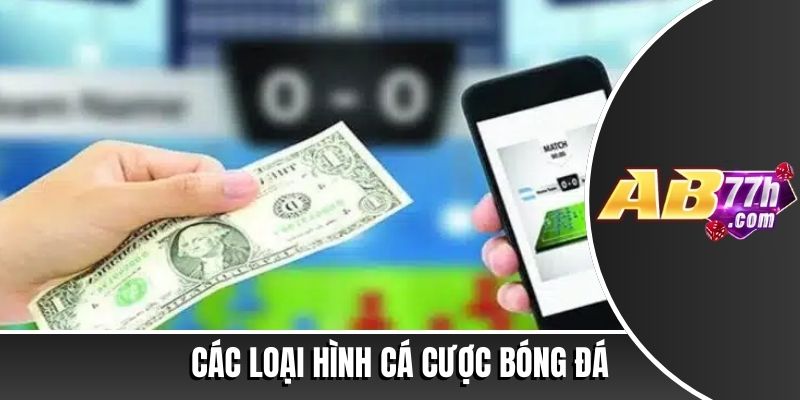 cách cá độ bóng đá