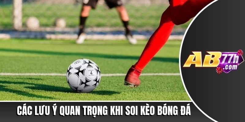 Cách soi kèo bóng đá