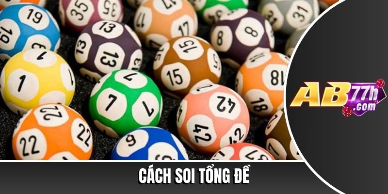 cách soi tổng đề