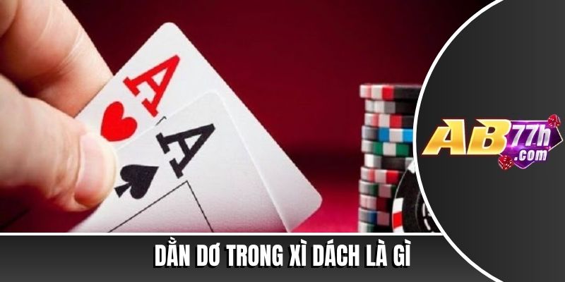 dằn dơ trong xì dách là gì