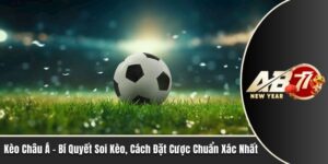 kèo châu á ab77 com