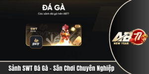 sảnh swt đá gà ab77h com