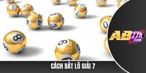Cách bắt lô giải 7